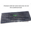 Frange 40 cm grattante  EMR...